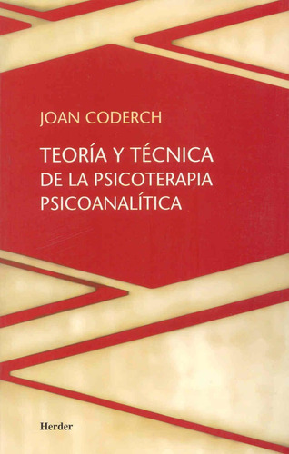 Libro Teoría Y Técnica De La Psicoterapia Psicoanalítica