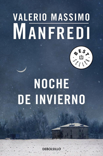 Noche De Invierno, De Manfredi, Valerio Massimo. Editorial Debolsillo, Tapa Blanda En Español