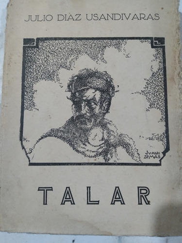 Talar: Julio Díaz Usandivaras, Ejemplar Autografiado 