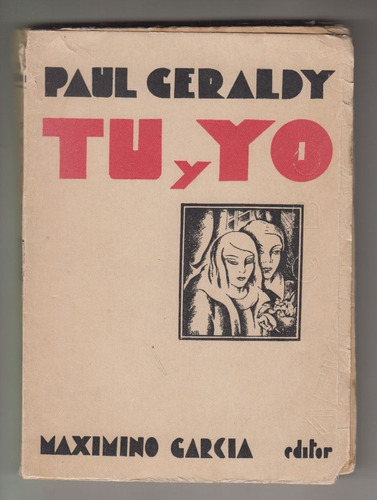 1931 Tapa Arte Modernista Uruguay Tu Y Yo De Paul Geraldy 