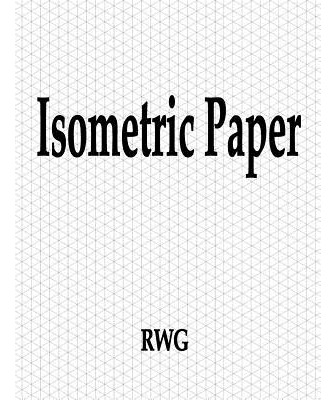Libro Isometric Paper: 50 Pages 8.5 X 11 - Rwg