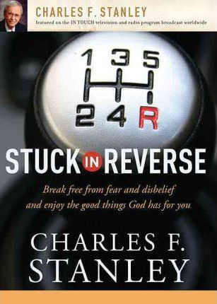 Libro Stuck In Reverse : How To Let God Change Your Direc...