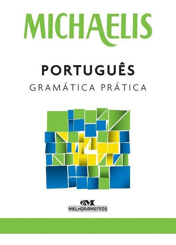 Michaelis Portugues Gramatica Pratica