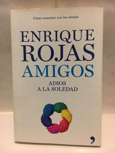 Amigos Enrique Rojas Planeta 