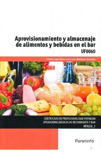 Libro Aprovisionamiento Y Almacenaje De Alimentos Y Bebidas