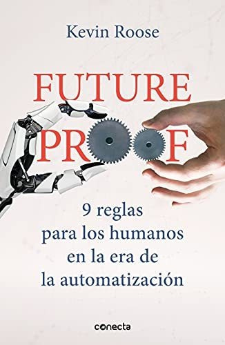 Futureproof 9 Reglas Para Los Humanos En La Era De   Iuqyes