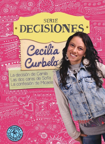 Serie Decisiones. La Decision De Camila - Las Dos Caras De S