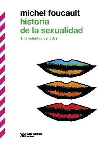 Historia De La Sexualidad 1 - Foucault, Michel