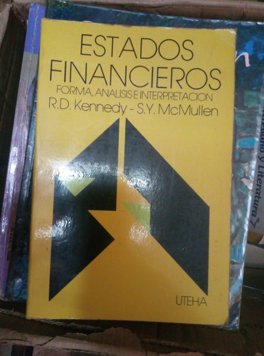 Estado Financiero Forma, Análisis E Interpretación, Kennedy 