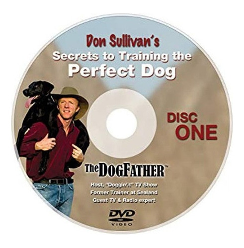 Perfect Dog 2disc Dvd Set Don Sullivans Secrets To Train Th.