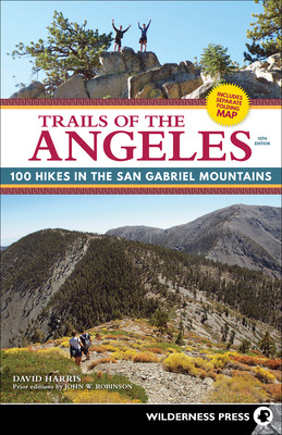 Libro Trails Of The Angeles: 100 Hikes In The San Gabriel...