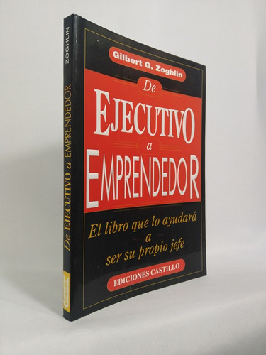 De Ejecutivo A Emprendedor