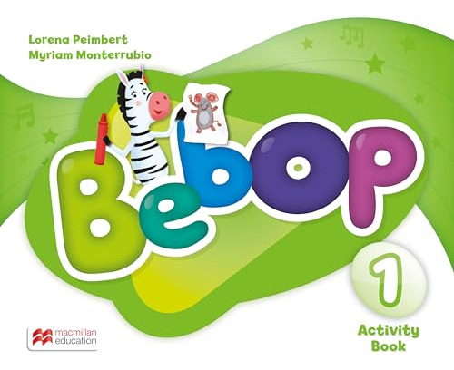 Libro Bebop 1 Activity Book (macmillan) De Peimbert / Monter