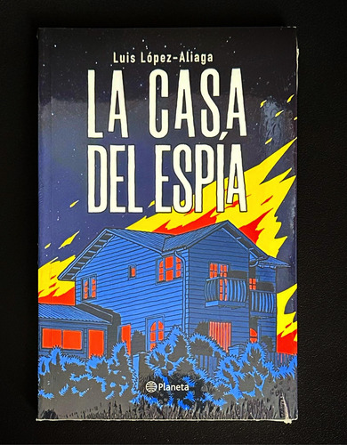 La Casa Del Espia  Luis Lopez-aliaga