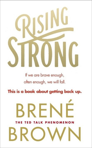 Rising Strong - Brene Brown, De Brown, Brené. Editorial Vintage, Tapa Blanda En Inglés Internacional, 2015