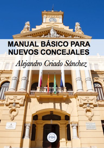 Manual Basico Para Nuevos Concejales - Criado Sanchez,alejan