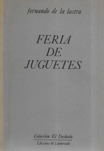 Feria De Juguetes  /  Fernando De La Lastra