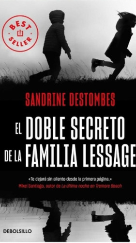 El Doble Secreto De La Familia Lessage Destrombes (enviamos)