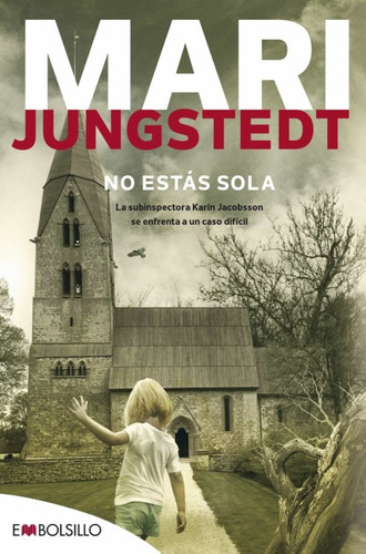 No Estas Sola - Mari Jungstedt