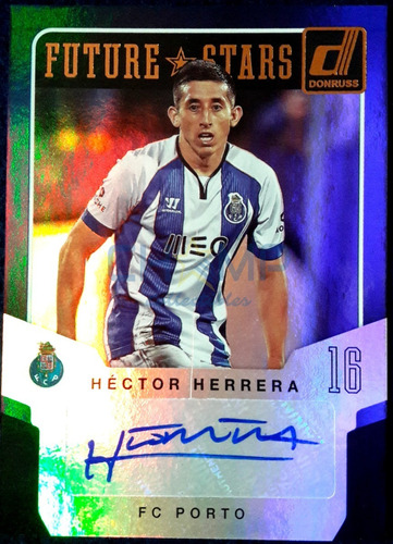 Tarjeta Autografiada Hector Herrera Donruss Future Stars '15