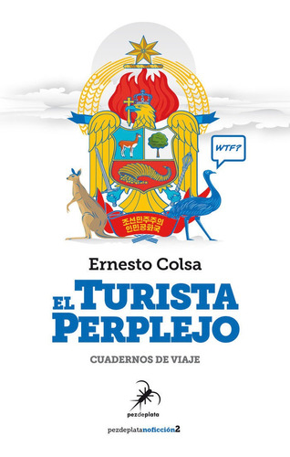El Turista Perplejo, De Colsa, Ernesto. Editorial Pez De Plata, Tapa Blanda En Español