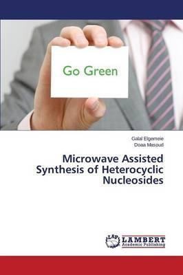 Libro Microwave Assisted Synthesis Of Heterocyclic Nucleo...