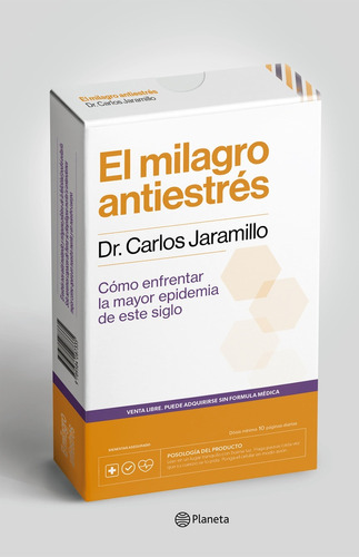 El Milagro Antiestrés - Carlos Jaramillo