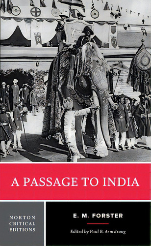 A Passage To India, De Forster, E. M.. Editorial W W Norton & Co, Tapa Blanda En Inglés