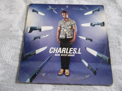 Charles L - Rien N'est Grave - Cd Single 
