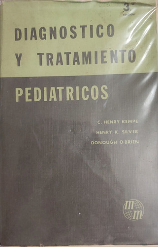 Diagnostico Y Tratamiento Pediatricos Kempe Manual Moderno