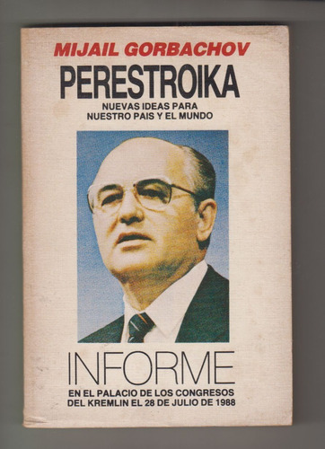 Gorbachov Perestroika Informe 1988 Comunismo Sovietico Urss