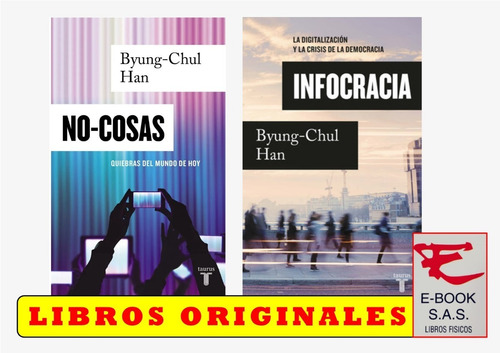 No-cosas: Quiebras Del Mundo E Infocracia: La Digitalización