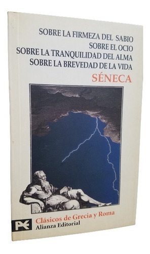 Sobre Ocio Firmeza Sabio Brevedad Vida Tranquilidad Seneca