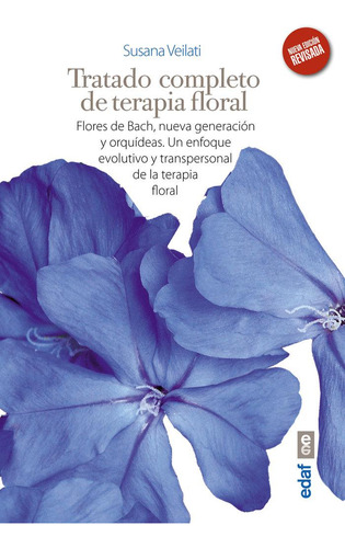 Libro: Tratado Completo De Terapia Floral. Veilati, Susana. 