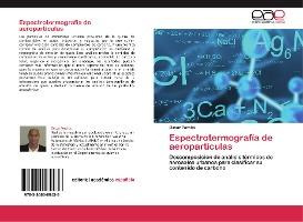 Libro Espectrotermografia De Aeroparticulas - Peralta Oscar