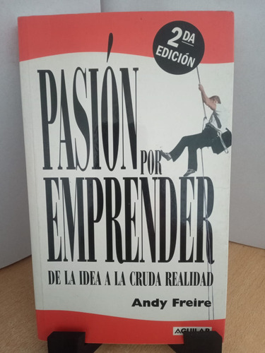 Pasion Por Emprender Andy Freire