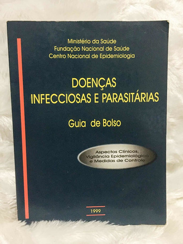 Livro- Doenças Infecciosas E Parasitárias - Guia De Bolso