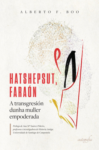 Hatshepsut, Faraãâ³n, De Boo, Alberto F.. Editorial Autografia,editorial En Español