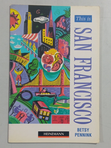 This Is San Francisco - Betsy Pennink