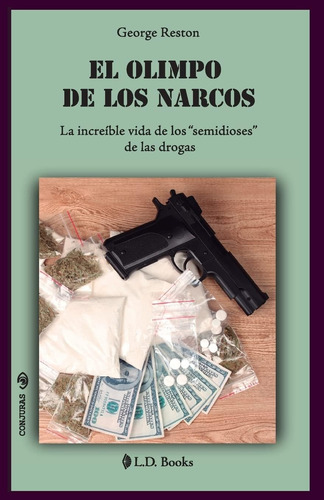 Libro: El Olimpo Narcos: La Increíble Vida  Sem
