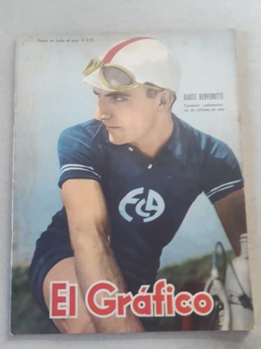 El Gráfico Nº 1548 Año 1949 - Dante Benvenutti Ciclismo