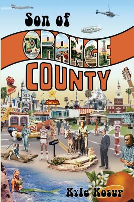 Libro Son Of Orange County: Strange Tales Of Strange Time...
