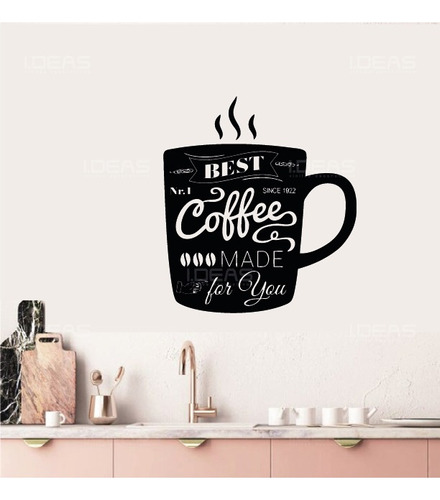 Vinilo Decorativo Frase The Best Coffee Made For You 