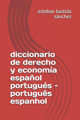 Libro Diccionario De Derecho Y Economia Espanol Portugues...