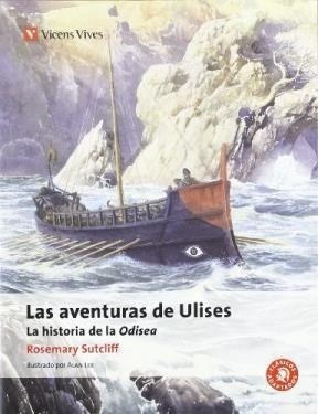 Aventuras De Ulises La Historia De Odisea (coleccion Clasic