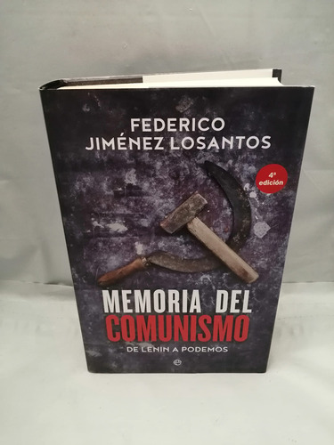 Book : Memoria Del Comunismo De Lenin A Podemos - Jimenez..