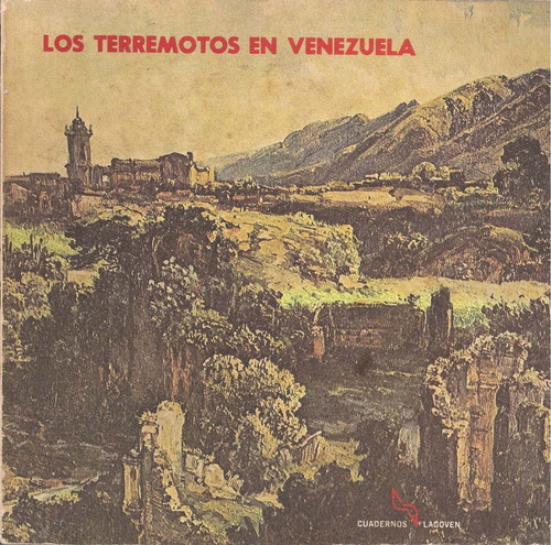 Los Terremotos En Venezuela Y Su Origen / C. Schubert