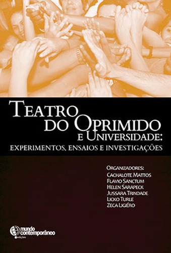 Livro Teatro Do Oprimido E Universidade, De Licko Turle. Editora Método Em Português, 2016
