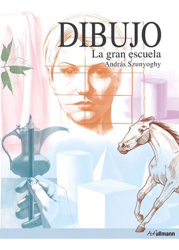 Dibujo | La Gran Escuela - András Szunyoghy - Ed. Taschen