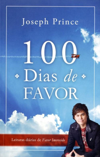 100 Dias De Favor Livro  Joseph Prince